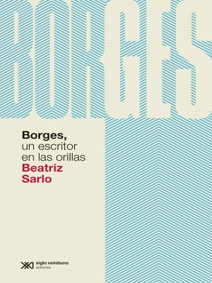 cover image of Borges, un escritor en las orillas